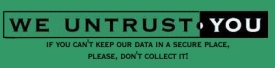 Si vous ne savez pas protéger nos données, ne les collectez pas! (14638 octets)